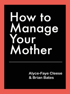 cover image of How to Manage Your Mother